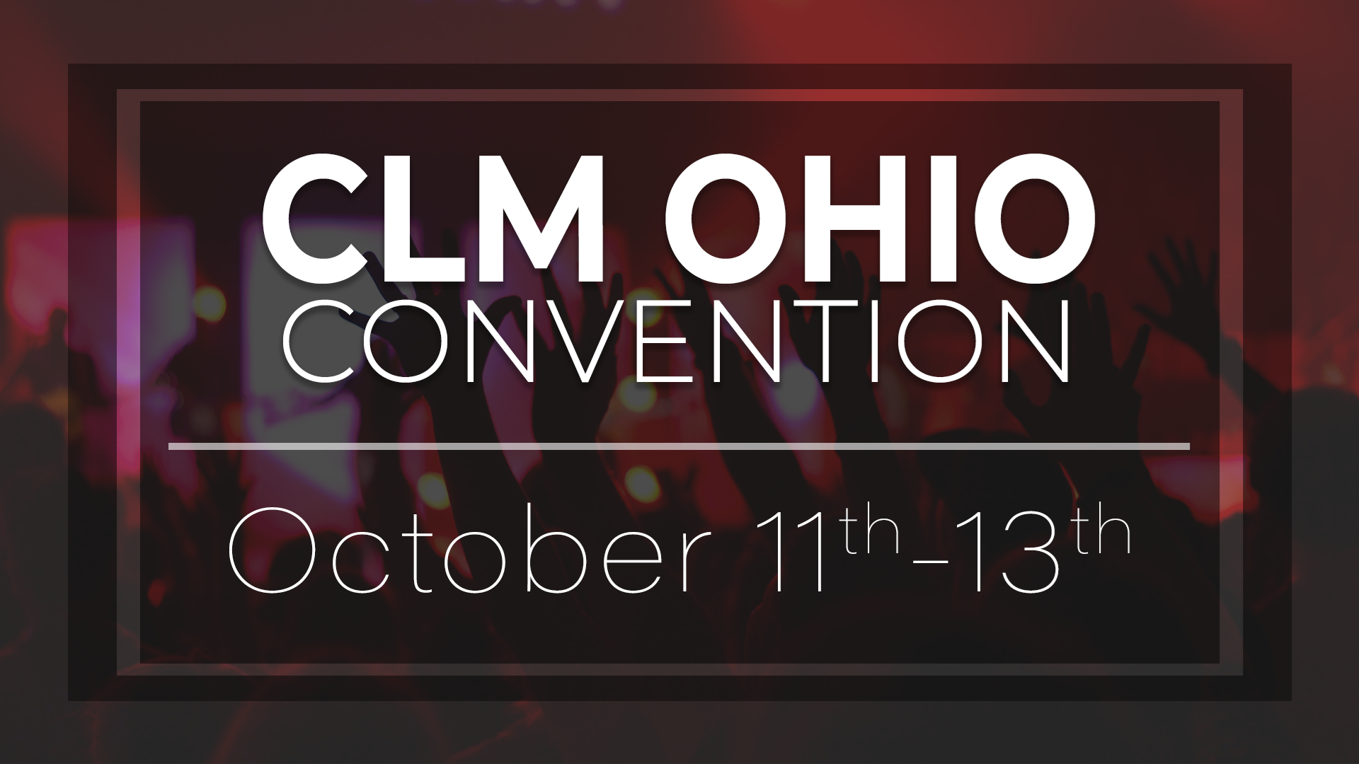 CLM Ohio Convention